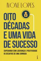 Livro - Oito décadas e uma vida de sucesso