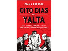 Livro Oito dias em Yalta Diana Preston