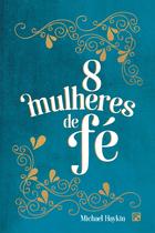 Livro - Oito mulheres de Fé Livro - Oito mulheres de Fé
