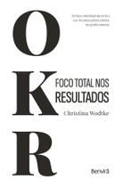 Livro - OKR: Foco Total nos Resultados - 1ª edição 2023 Livro - OKR: Foco Total nos Resultados - 1ª edição 2023