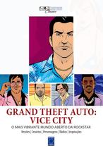 Livro - OLD!Gamer Classics: Grand Theft Auto - Vice City