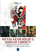 Livro - OLD!Gamer Classics: Metal Gear Solid 2 - Sons of Liberty Livro - OLD!Gamer Classics: Metal Gear Solid 2 - Sons of Liberty