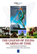 Livro - OLD!Gamer Classics: The Legend of Zelda: Ocarina of Time Livro - OLD!Gamer Classics: The Legend of Zelda: Ocarina of Time