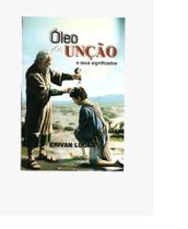 Livro-Óleo de unção e seus significados
