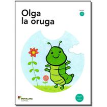 Livro - Olga La Oruga - Moderna