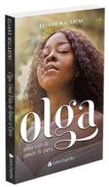 Livro Olga - Uma História De Amor E Cura