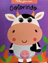 Livro - Olha Pra Mim - Colorindo A Fazenda