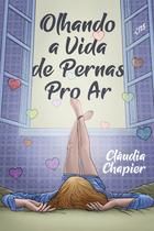 Livro - Olhando a vida de pernas pro ar