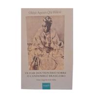 Livro Olhar doutrinário sobre o candomblé brasileiro: uma viagem sem volta, OLYÉ APESIN OLA IFALÉRE