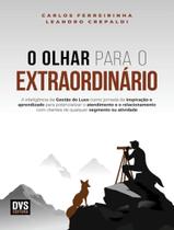 Livro - Olhar Para O Extraordinario, O
