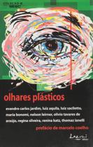 Livro - Olhares plásticos Livro - Olhares plásticos