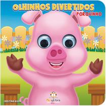 Livro - Olhinhos divertidos: Porquinho