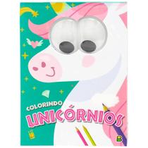 Livro - Olhinhos Malucos! Colorindo Unicórnios Livro - Olhinhos Malucos! Colorindo Unicórnios