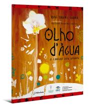 Livro - Olho d'água – O caminho dos sonhos Livro - Olho d'água – O caminho dos sonhos