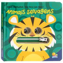 Livro - Olhos Cintilantes - Um livro com Zíper: Animais Selvagens