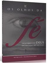 Livro - Olhos Da Fe, Os - VIDA