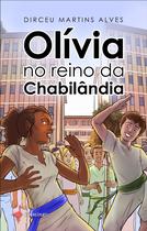 Livro - Olívia no reino da Chabilândia