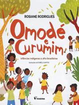 Livro - Omode E Curumim - MODERNA LITERATURA Livro - Omode E Curumim - MODERNA LITERATURA