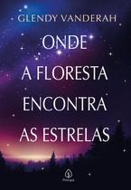 Livro - Onde a floresta encontra as estrelas