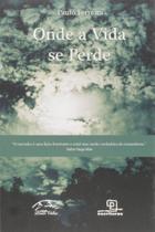 Livro - Onde a vida se perde Livro - Onde a vida se perde