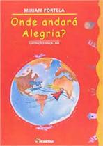 Livro - Onde Andara Alegria Ed2