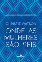 Livro - Onde as mulheres são reis Livro - Onde as mulheres são reis
