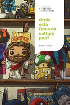 Livro - Onde está Deus na cultura pop?