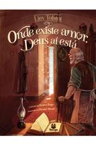 Livro - Onde existe amor, Deus aí está