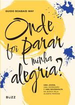 Livro - Onde foi parar minha alegria?