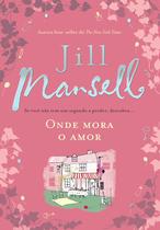 Livro - Onde mora o amor Livro - Onde mora o amor