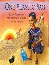 Livro - One Plastic Bag - Isatou Ceesay And The Recycling Women Of The Gambia