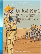 Livro - Onkel Karl Und Die Erdmannchen - Erste Eli-Lekturen A1.1 - Downloadable Multimedia