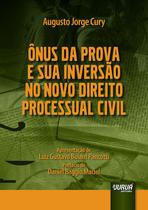 Livro - Ônus da Prova e Sua Inversão no Novo Direito Processual Civil