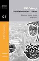 Livro - OP Criança – Projeto pedagógico para a cidadania