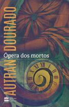 Livro - Ópera dos mortos: um romance Livro - Ópera dos mortos: um romance