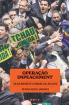 Livro - Operação impeachment Livro - Operação impeachment