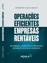 Livro - Operações Eficientes Empresas Rentáveis Livro - Operações Eficientes Empresas Rentáveis