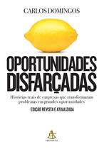 Livro - Oportunidades disfarçadas (Edição atualizada) Livro - Oportunidades disfarçadas (Edição atualizada)