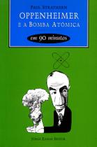 Livro - Oppenheimer e a bomba atômica em 90 minutos