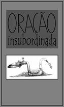 Livro - Oração insubordinada Livro - Oração insubordinada