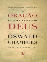 Livro - Oracao, Um Encontro Com Deus - VIDA