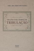 Livro - Orações para tempos de tribulações