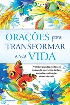 Livro - Orações Para Transformar a Sua Vida Livro - Orações Para Transformar a Sua Vida