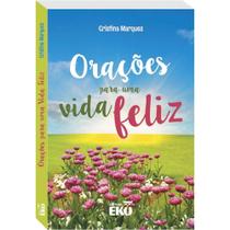 Livro - Orações para uma vida feliz