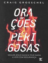 Livro - Oracoes Perigosas - VIDA