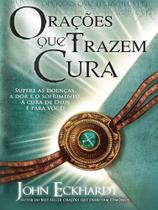 Livro orações que trazem cura john eckhardt