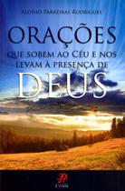 Livro - Orações quem sobem ao céu e nos levam a presença de Deus Livro - Orações quem sobem ao céu e nos levam a presença de Deus