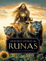 Livro - Oraculo Mistico Das Runas - Um Guia Completo