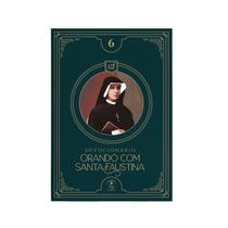 Livro Orando com Santa Faustina (Devocionário 6), Divina Misericórdia