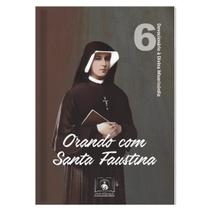 Livro Orando Com Santa Faustina